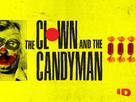 The Clown and the Candyman - Movie Poster (xs thumbnail)