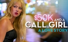 $50K and a Call Girl: A Love Story - British Movie Poster (xs thumbnail)