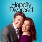 &quot;Happily Divorced&quot; - poster (xs thumbnail)