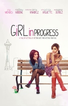 Girl in Progress - Movie Poster (xs thumbnail)