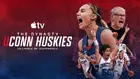 "The Dynasty: UConn Huskies" Poster