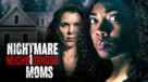 Nightmare Neighborhood Moms - poster (xs thumbnail)