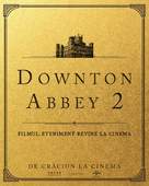Downton Abbey: A New Era - Romanian Movie Poster (xs thumbnail)