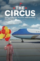&quot;The Circus: Inside the Greatest Political Show on Earth&quot; - Movie Cover (xs thumbnail)