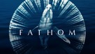 Fathom - Movie Cover (xs thumbnail)