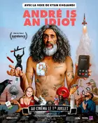 André Is an Idiot Poster