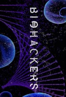 &quot;Biohackers&quot; - poster (xs thumbnail)