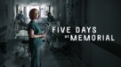 &quot;Five Days at Memorial&quot; - Movie Poster (xs thumbnail)