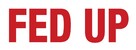 Fed Up - Canadian Logo (xs thumbnail)