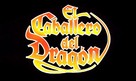 El caballero del drag&oacute;n - Spanish Logo (xs thumbnail)