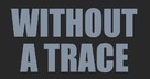 &quot;Without a Trace&quot; - Logo (xs thumbnail)