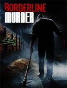 Borderline Murder - Movie Cover (xs thumbnail)