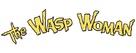 The Wasp Woman - Logo (xs thumbnail)
