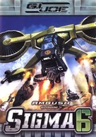 &quot;G.I. Joe: Sigma 6&quot; - Movie Cover (xs thumbnail)