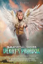 The Immortal Wars: Dekay's Paradox Poster