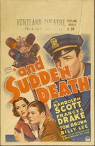 And Sudden Death - Movie Poster (xs thumbnail)