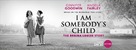 I Am Somebody&#039;s Child: The Regina Louise Story - Movie Poster (xs thumbnail)