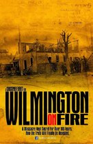 Wilmington on Fire - Movie Poster (xs thumbnail)