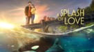 A Splash of Love - poster (xs thumbnail)