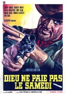 Dio non paga il sabato - French Movie Poster (xs thumbnail)