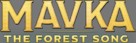 Mavka. The Forest Song - Logo (xs thumbnail)