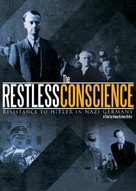 The Restless Conscience: Resistance to Hitler Within Germany 1933-1945 - Movie Cover (xs thumbnail)