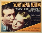 Money Means Nothing - Movie Poster (xs thumbnail)