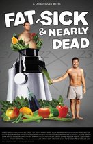 Fat, Sick &amp; Nearly Dead - Movie Poster (xs thumbnail)