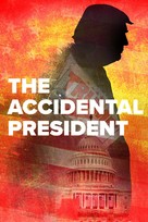 The Accidental President - International Movie Cover (xs thumbnail)
