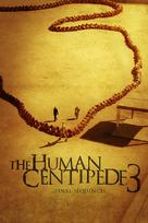 The Human Centipede III (Final Sequence) - Movie Cover (xs thumbnail)