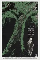 The Man Whom the Trees Loved Poster