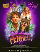 Dude, Where&#039;s My Ferret? - Canadian Movie Poster (xs thumbnail)