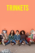 &quot;Trinkets&quot; - Movie Poster (xs thumbnail)