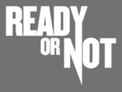 Ready or Not - Logo (xs thumbnail)