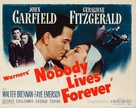 Nobody Lives Forever - Movie Poster (xs thumbnail)