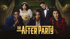 &quot;The Afterparty&quot; - Movie Cover (xs thumbnail)