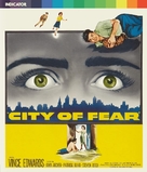 City of Fear - British Blu-Ray movie cover (xs thumbnail)