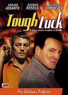 Tough Luck - French DVD movie cover (xs thumbnail)