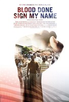 Blood Done Sign My Name - Movie Poster (xs thumbnail)