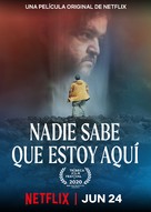 Nadie Sabe Que Estoy Aqu&iacute; - Chilean Movie Poster (xs thumbnail)
