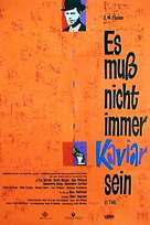 Es mu&szlig; nicht immer Kaviar sein - German Movie Poster (xs thumbnail)