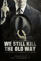 We Still Kill the Old Way - British Movie Poster (xs thumbnail)