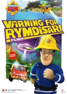 Fireman Sam: Alien Alert! The Movie - Swedish Movie Poster (xs thumbnail)