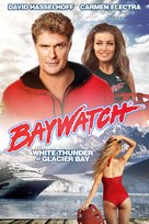 Baywatch: White Thunder at Glacier Bay - Movie Cover (xs thumbnail)