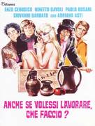 Anche se volessi lavorare, che faccio? - Italian DVD movie cover (xs thumbnail)