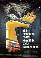 Si tous les gars du monde... - French Movie Poster (xs thumbnail)