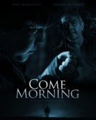 Come Morning - Movie Poster (xs thumbnail)