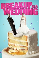 Breakup at a Wedding - Movie Cover (xs thumbnail)