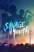 Savage Youth - Movie Cover (xs thumbnail)