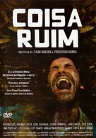 Coisa Ruim - Portuguese DVD movie cover (xs thumbnail)